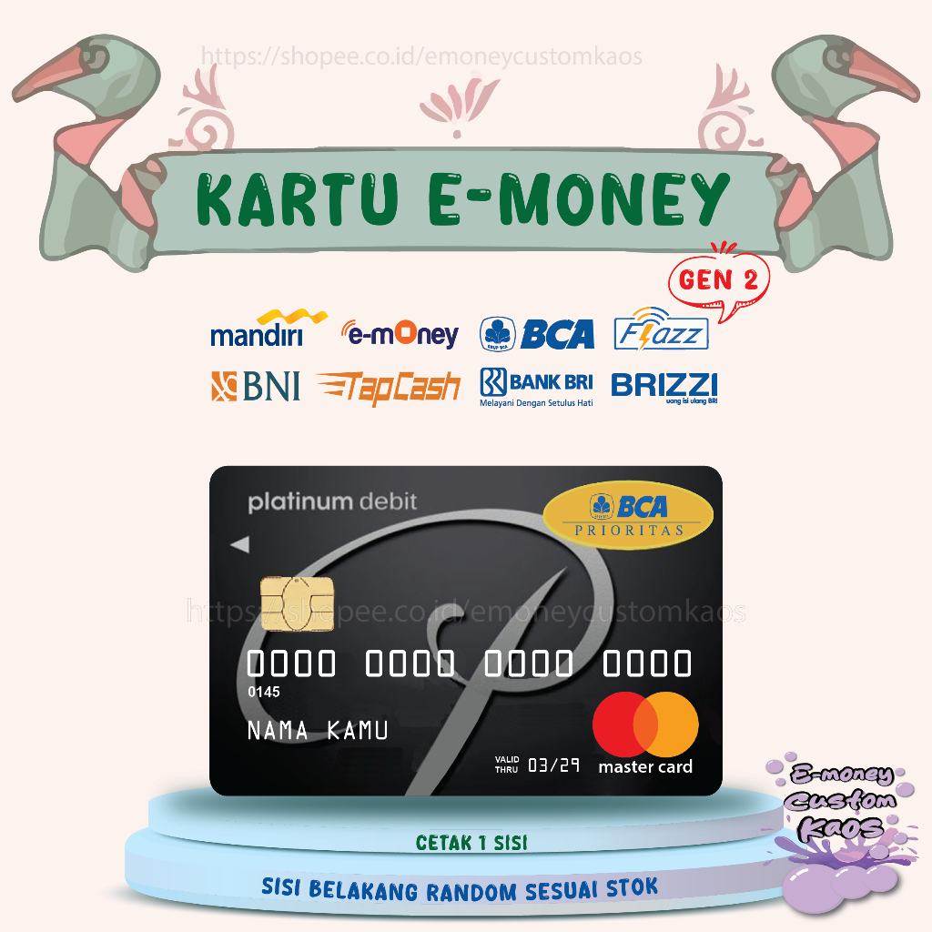 KARTU EMONEY DEBIT CREDIT CARD BCA PRIORITAS MANDIRI FLAZZ BCA BNI TAPCASH BRIZZI BRI - 1 SISI