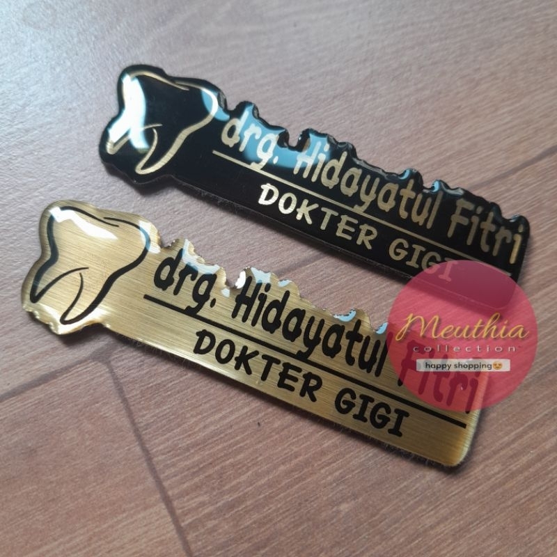 

Papan Nama Dokter Therapis Perawat Gigi