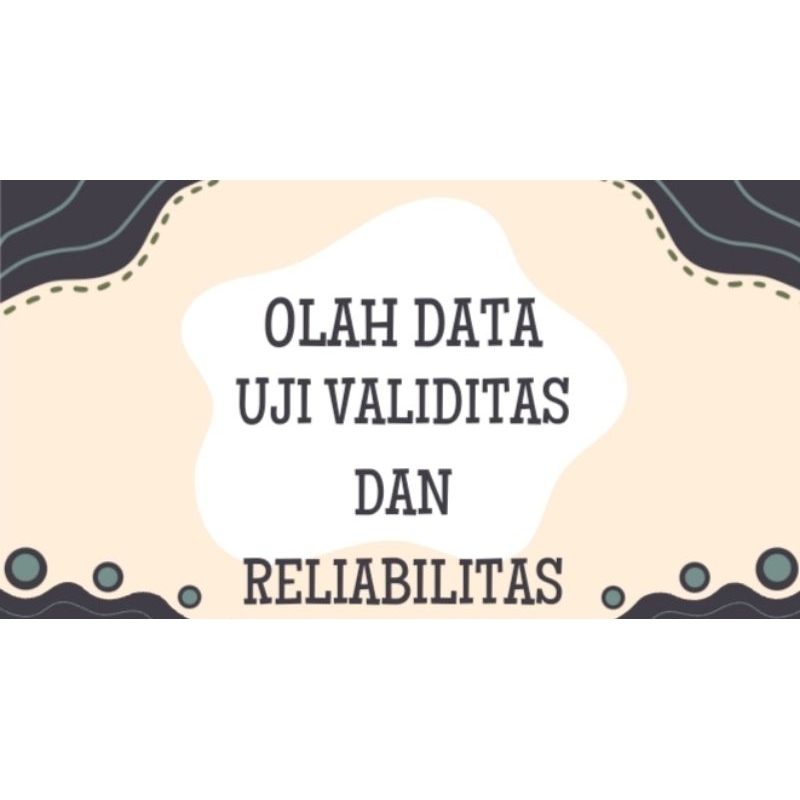 

uji validitas dan reliabilitas