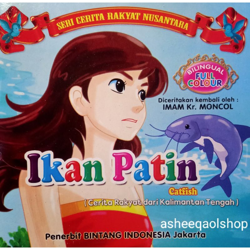 Buku Dongeng Cerita Rakyat Ikan Patin Kalimantan Tengah