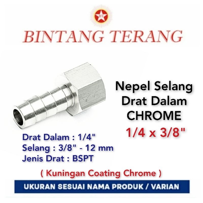 nepel selang drat dalam 1/4 x 3/8 / hose nipple drat 1/4 x selang 3/8 / Nepple Selang Chrome