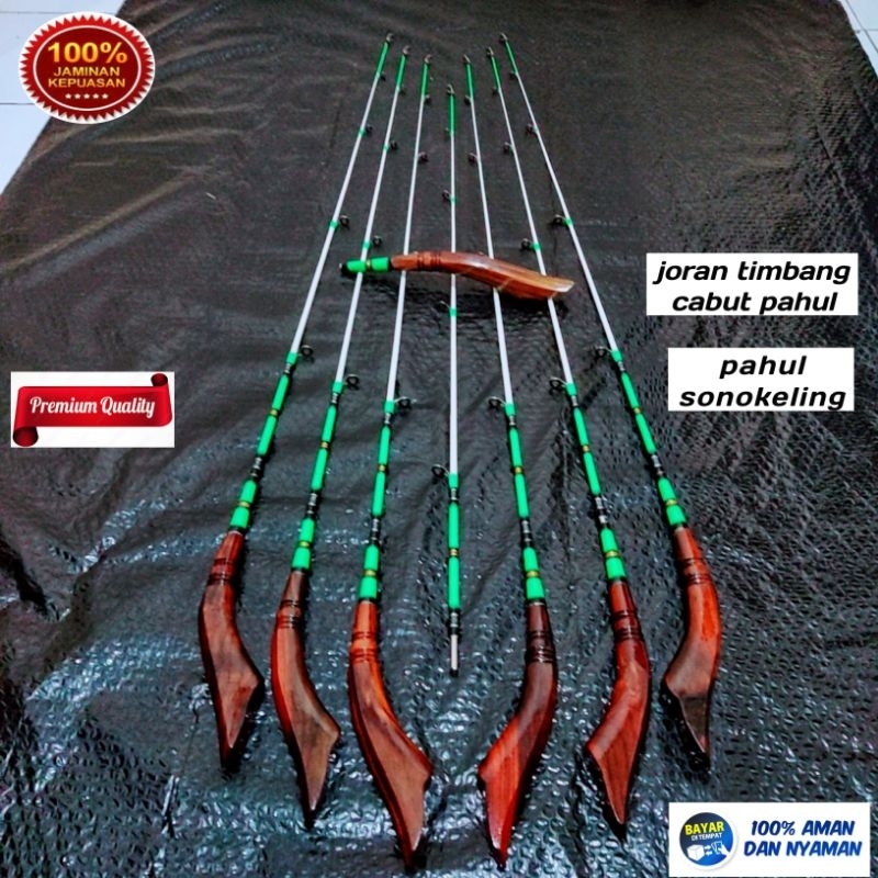 joran timbang set 7 120 cm cabut pahul PAHUL SONOKELING