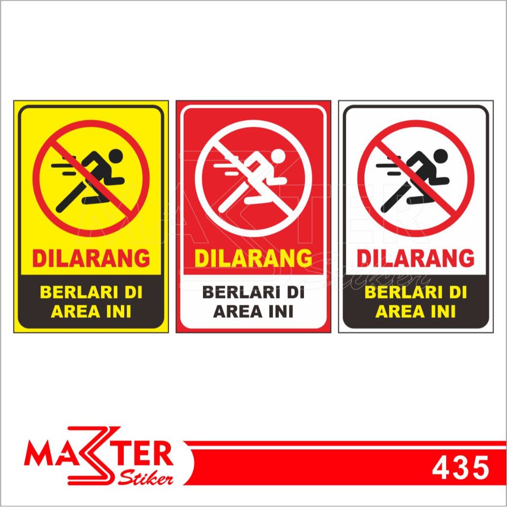 

435 - Stiker Dilarang Berlari di Area ini, Sticker Vinyl, Premium, Tahan Air, Termurah, Bisa Custom