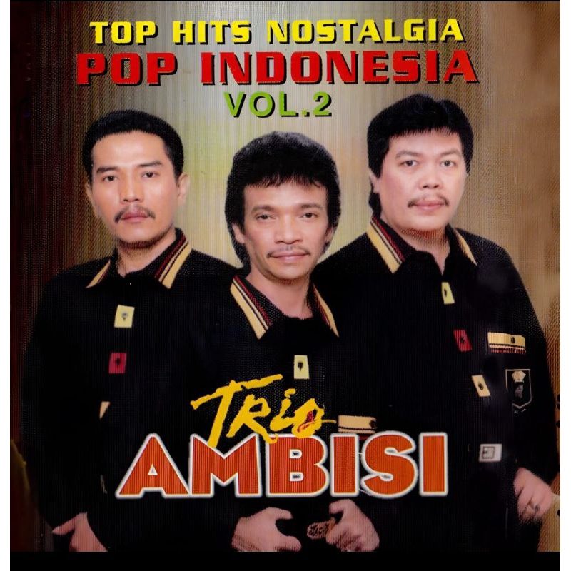 KASET CD LAGU TRIO AMBISI - KASET CD LAGU NOSTALGIA - KASET CD LAGU POP - KASET CD MOBIL - KASET CD 