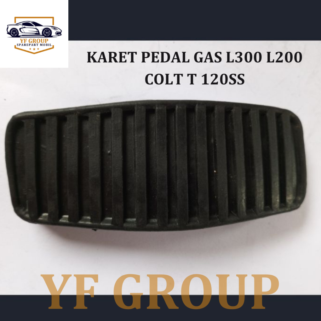 SPAREPART MOBIL KARET PEDAL GAS L300 L200 COLT T 120SS
