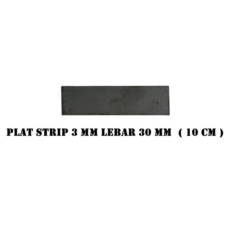 EELIC PLT-L30MM PLAT BESI STRIP TEBAL 3MM LEBAR 30 MM DENGAN PANJANG 10 CM