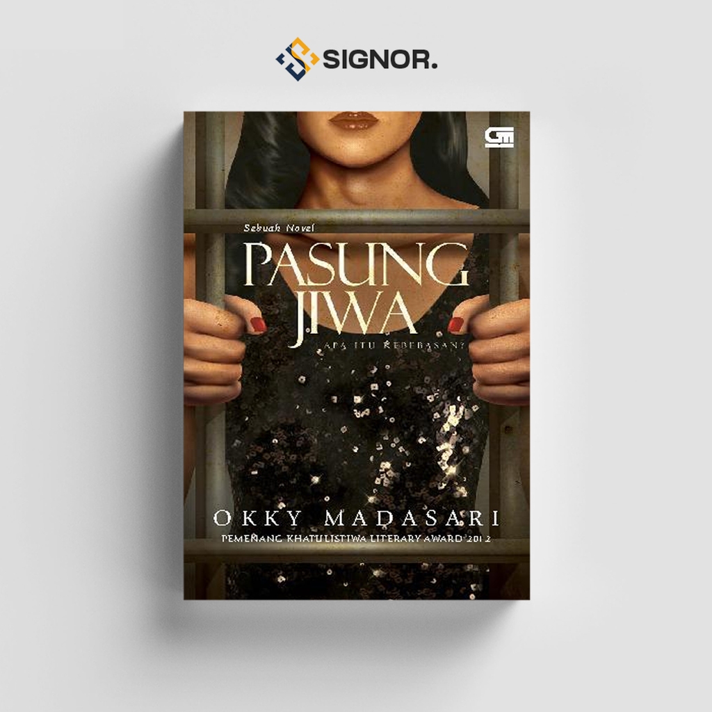 

[ID2468] Pasung Jiwa - Okky M*dasari