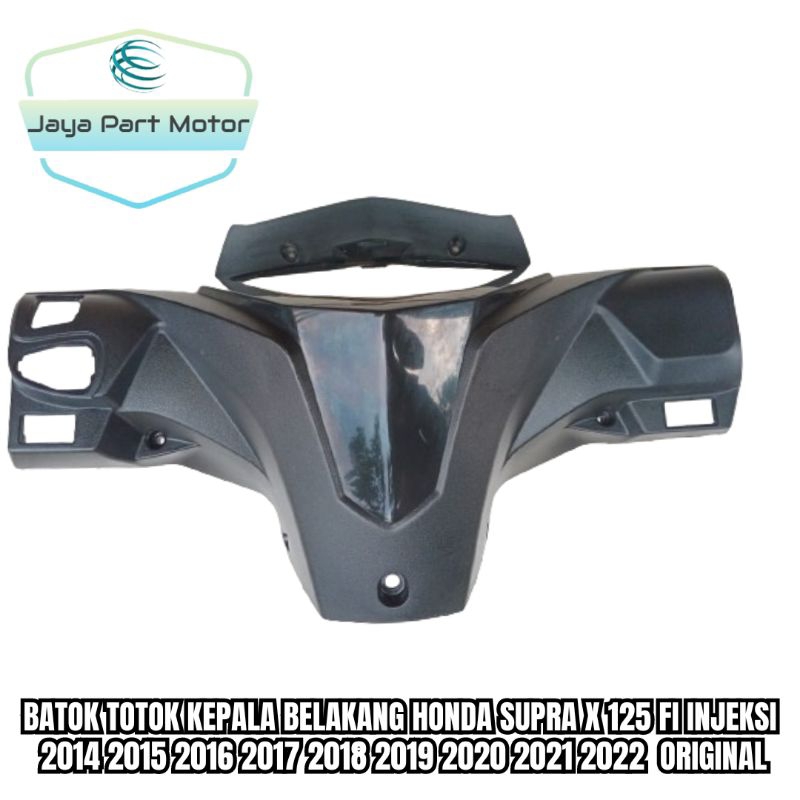 Batok Totok Kepala Belakang Cover Handle Rear  Honda Supra X 125 Fi Injeksi 2014-2024 Original