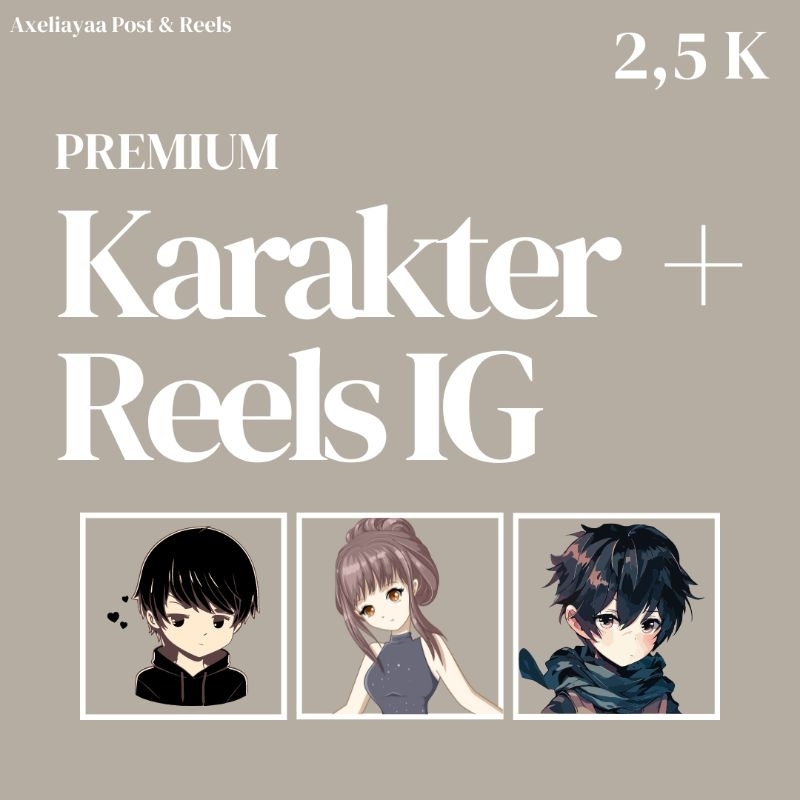 

Premium Karakter Post dan Reels