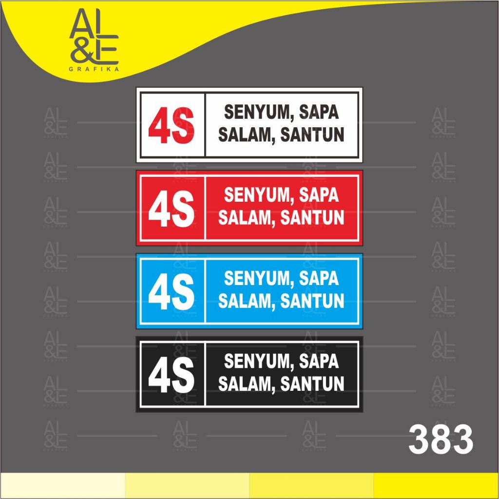 

383 - Stiker 4S (Senyum, Sapa, Salam, Santun), Sticker Vinyl, Premium, Tahan Air