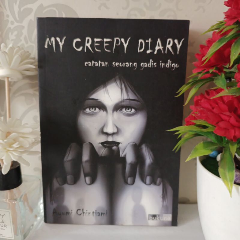 ORIGINAL NOVEL HOROR - MY CREEPY DIARY, CATATAN SEORANG GADIS INDIGO