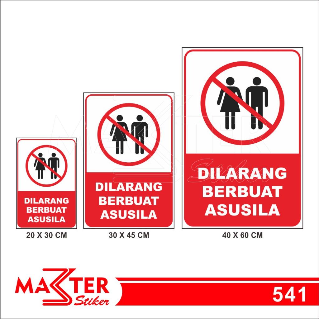 

541 - Stiker Dilarang Berbuat Asusila, Sticker Vinyl, Premium, Tahan Air, Termurah, dan Bisa Custom