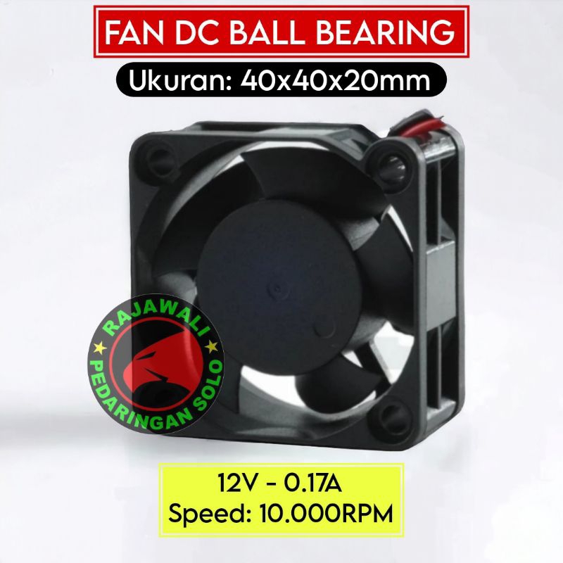 FAN DC 4cm BALL BEARING HIGH SPEED 12V KIPAS KECIL 4cm DC