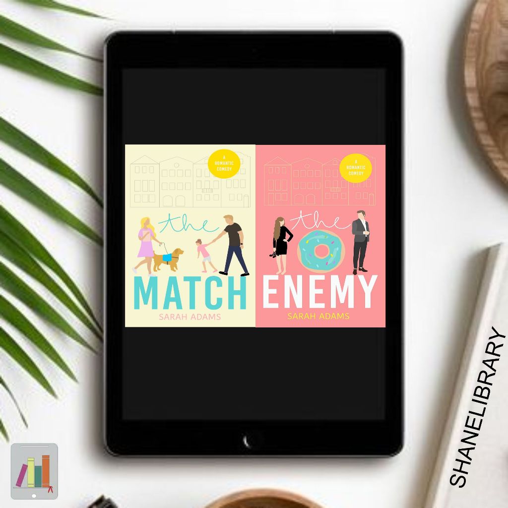 

The Match, The Enemy by Sarah Adams