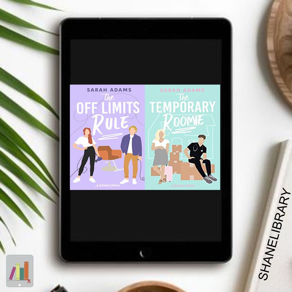

The Off-Limits Rule, The Temporary Roomie by Sarah Adams
