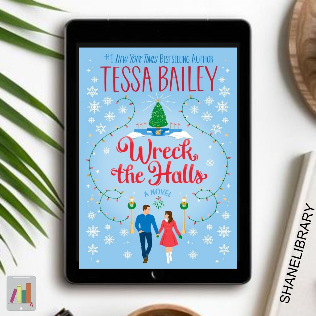 

Wreck The Halls by Tessa Bailey