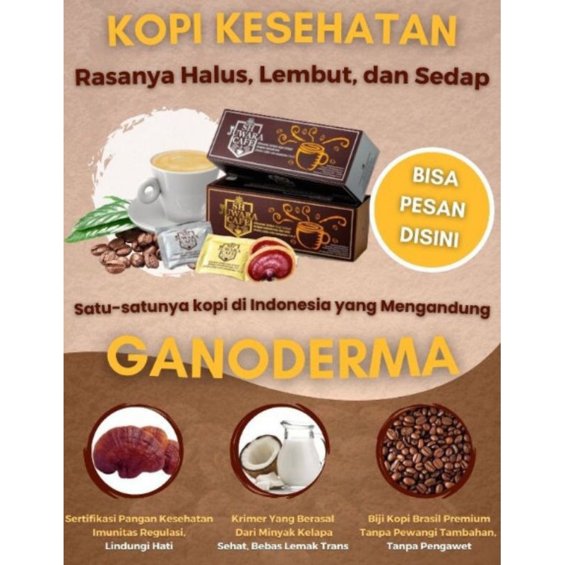 

Kopi SH Juwara Cafe Kopi Ganoderma Jamur Lingzhi Kopi Obat