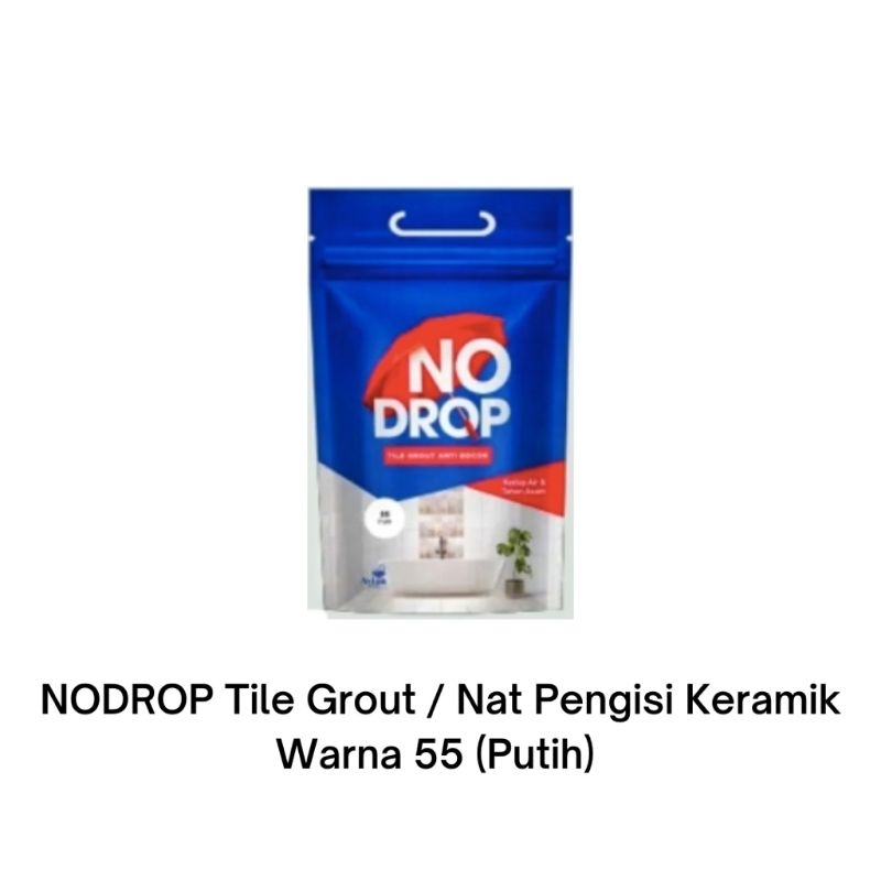 No Drop tile grout Anti bocor, Nat keramik bak mandi