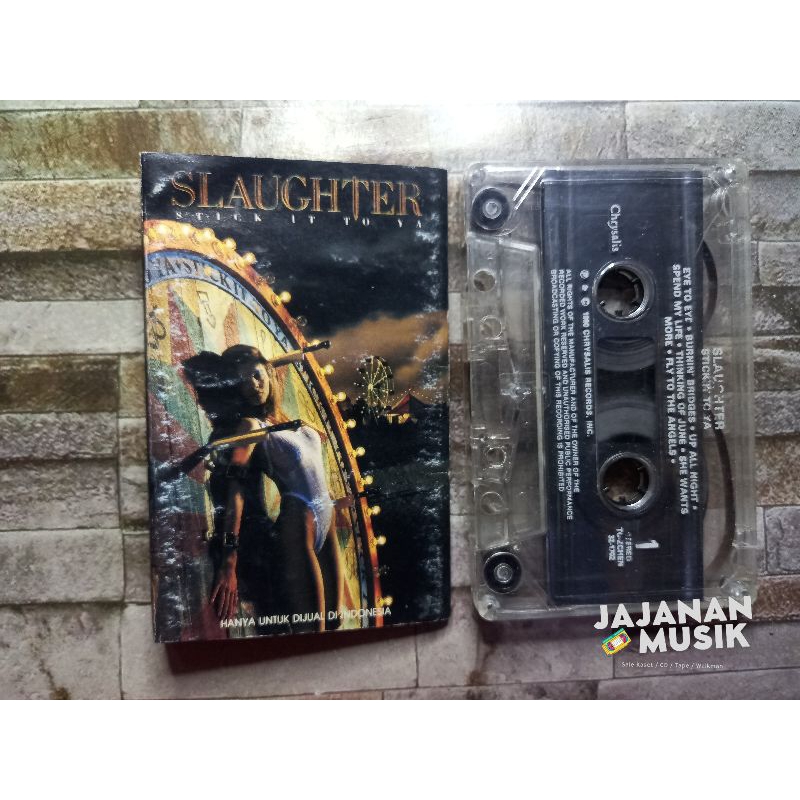 Kaset Slaughter (Stick It to Ya)