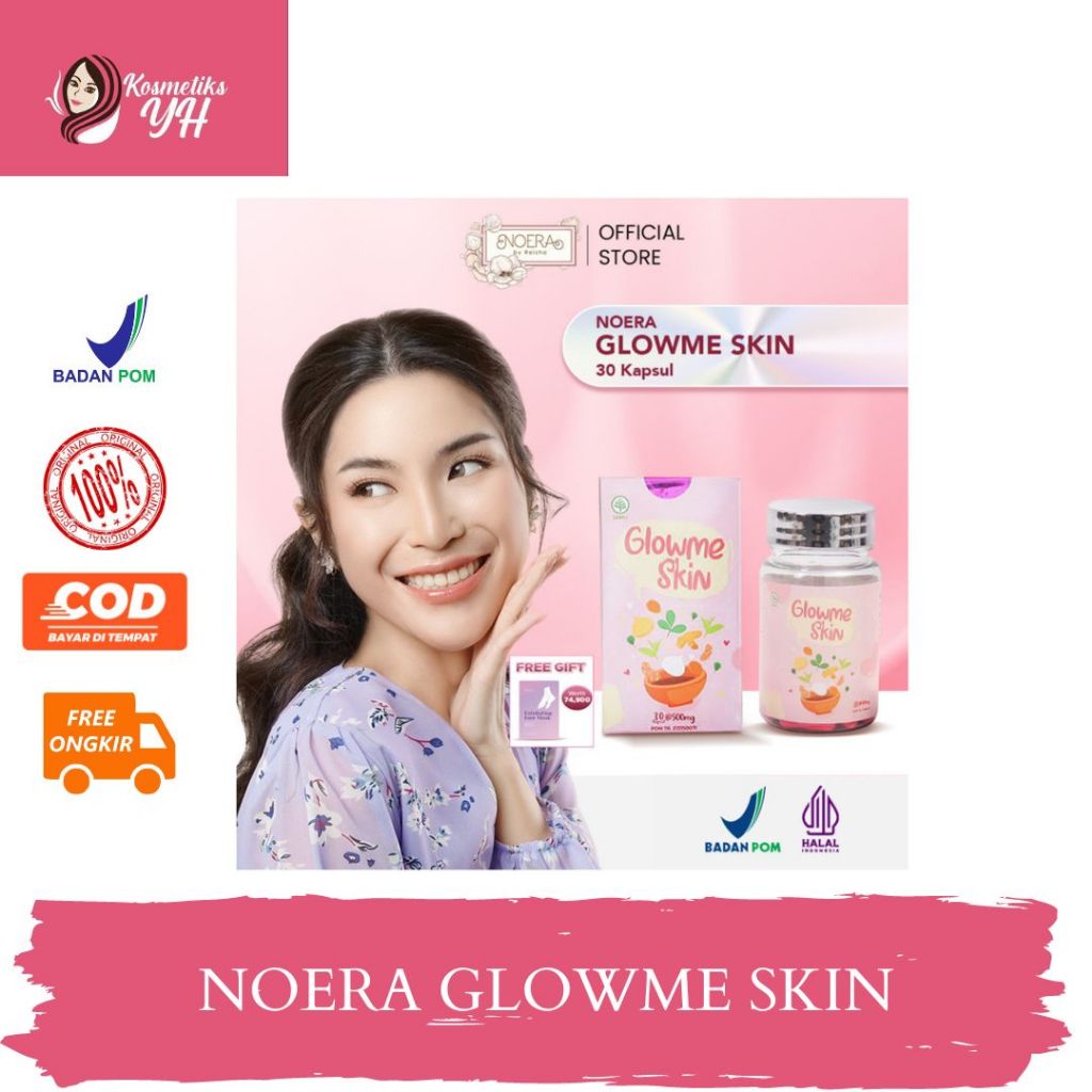 NOERA GLOW ME SKIN WHITENING CAPSULE BPOM ATAU KAPSUL PEMUTIH DAN COLLAGEN NOERA KAPSUL
