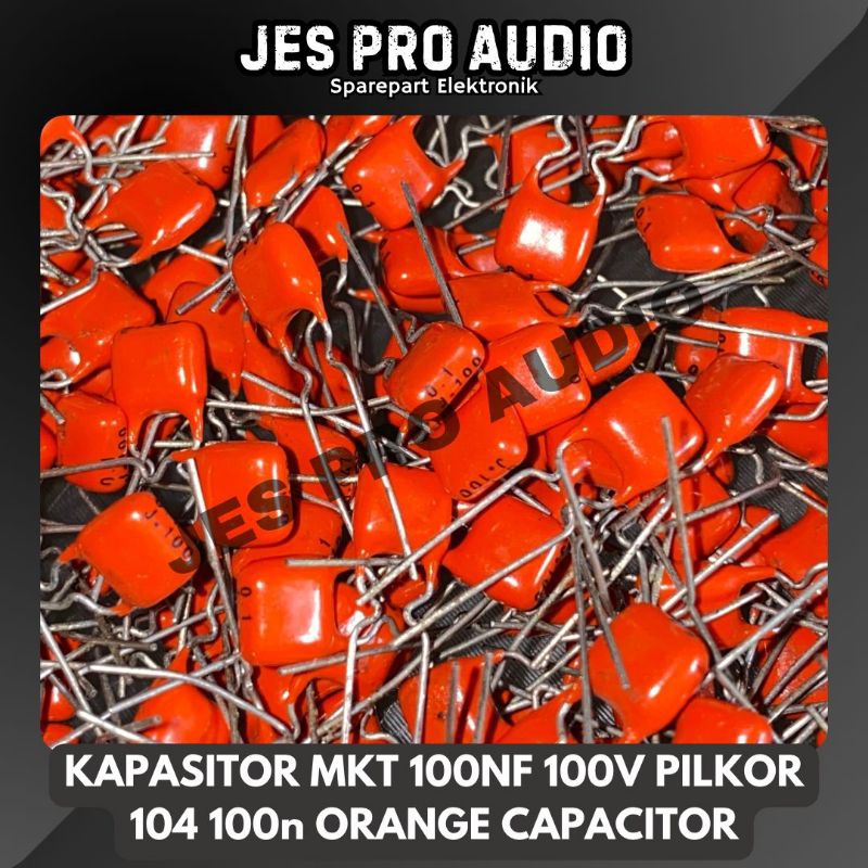 KAPASITOR MKT 100NF 100V  PILKOR 104 100n  ORANGE CAPACITOR