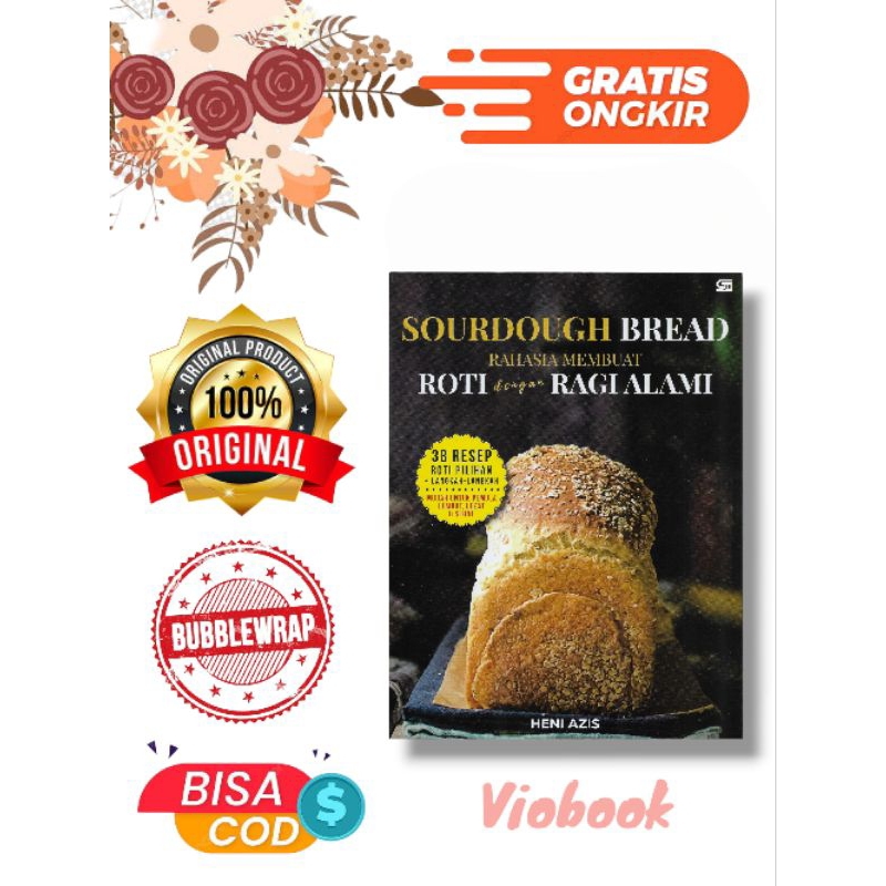Sourdough Bread Rahasia Membuat Roti Dengan Ragi Alami Heni Aziz Buku Original