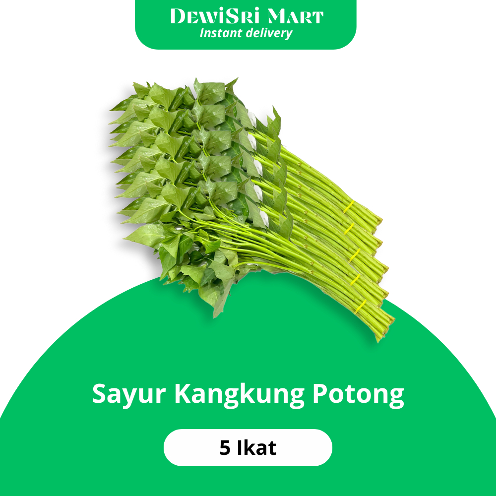 

Sayur Kangkung Potong 5 ikat kecil - KIRIM INSTANT Dewi Sri Mart