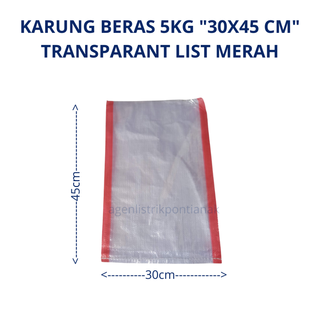 KARUNG PLASTIK UNTUK 5KG BERAS "30X45 CM" TRANSPARANT LIST MERAH