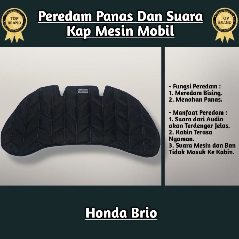 (Sigma) Peredam Panas Dan Suara Kap Mesin Mobil Honda Brio RS Tahun 2016 2017 2018