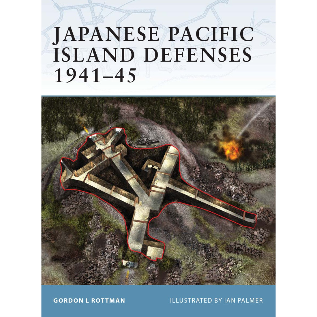 

Osprey Fortress 001 - Japanese Pacific Island Defenses 1941-1945 (Sejarah / D)