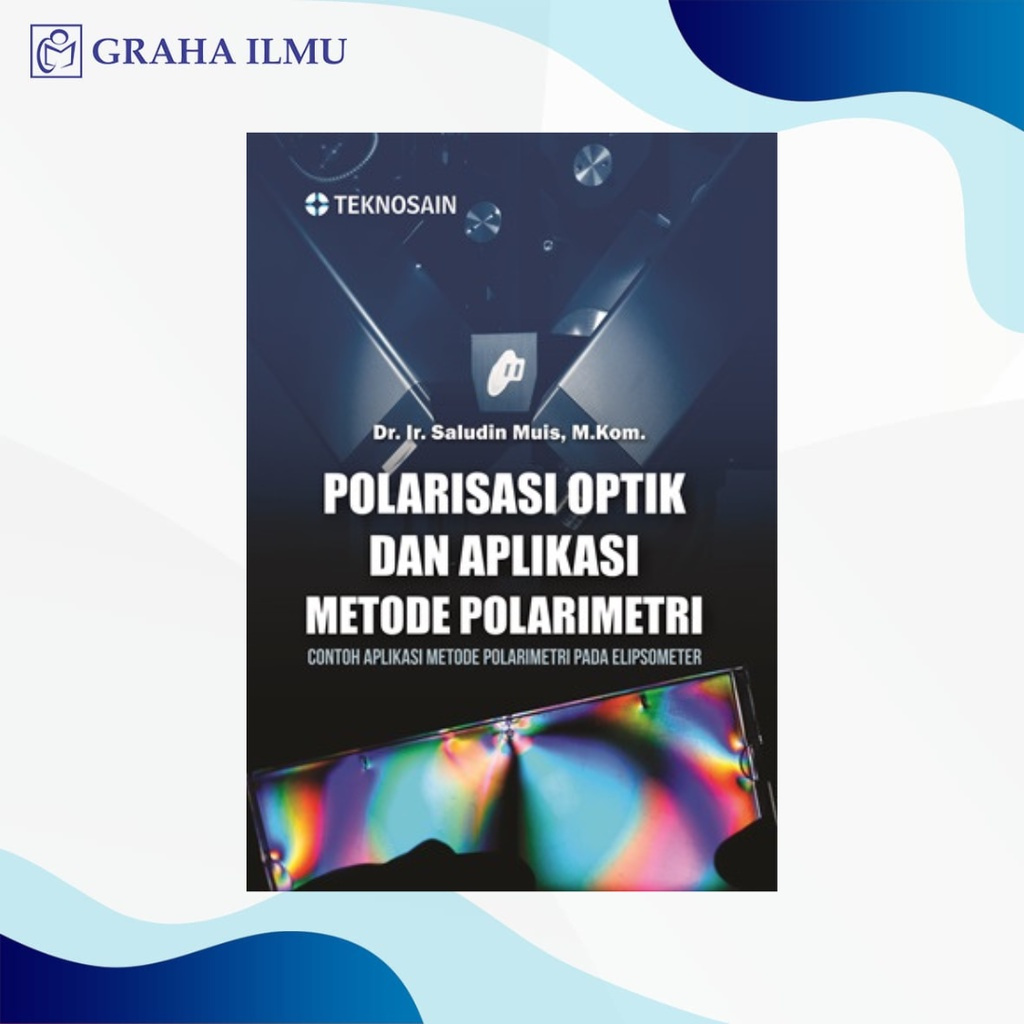 Buku Polarisasi Optik dan Aplikasi Metode Polarimetri