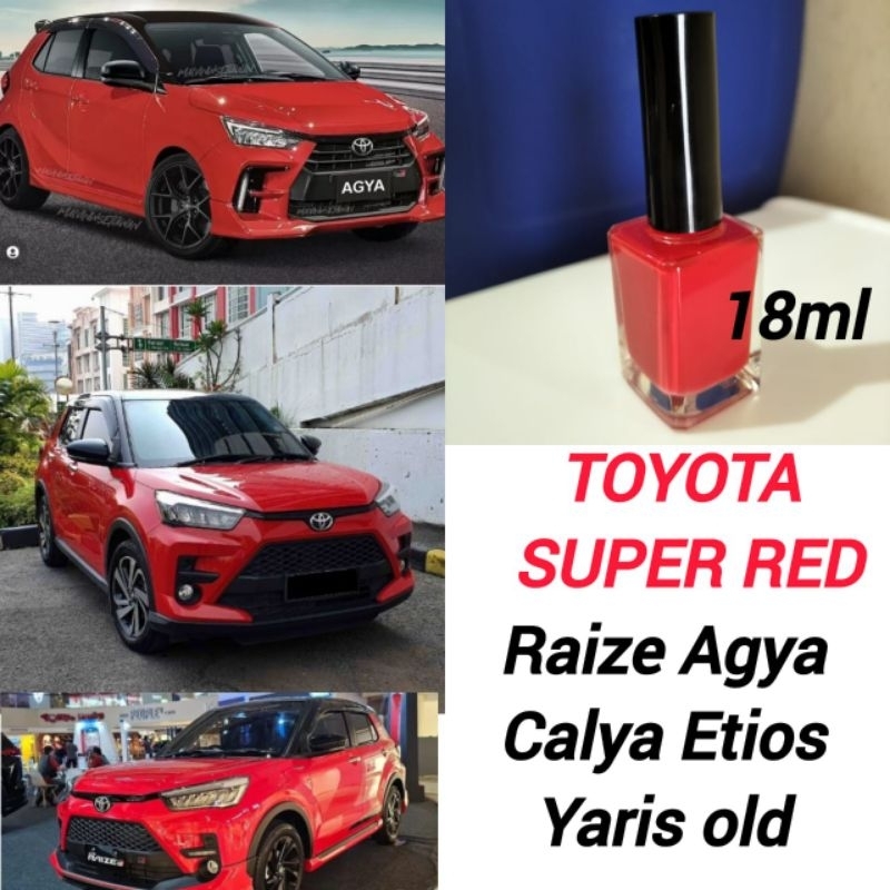 CAT OLES PENGHILANG BARET TOYOTA SUPER RED TOYOTA CALYA AGYA RAIZE ETIOS YARIS WARNA MERAH SUPER