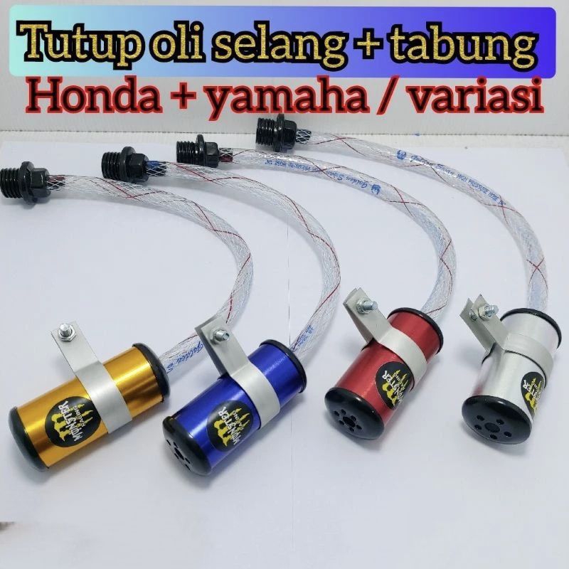 Tutup Oli Selang + Tabung Honda + Yamaha / Variasi