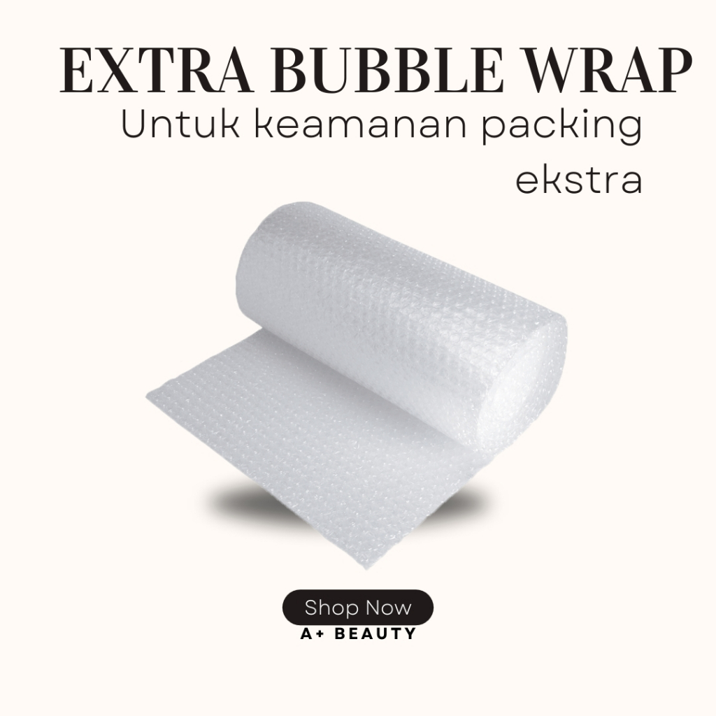 

[WAJIB] Extra Bubble Wrap