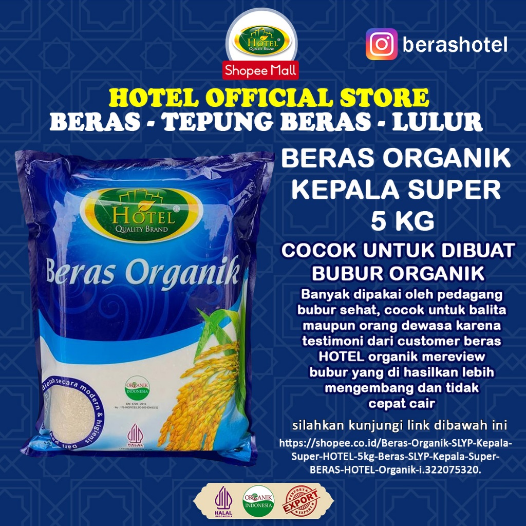 

Beras Organik Kepala Super SLYP 5 kg - Beras Organik IR Kepala Super 5kg- HOTEL Organic Rice SLYP - BERAS HOTEL Organik SLYP Kepala Super