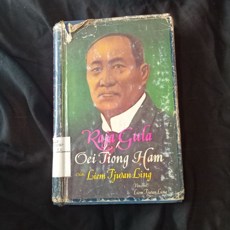 Raja Gula Oei Tiong Ham - Liem Tjwan Ling