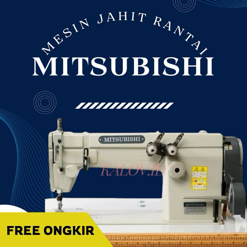 MESIN JAHIT MITSUBISHI / Mesin Jahit Jarum 2 Rantai