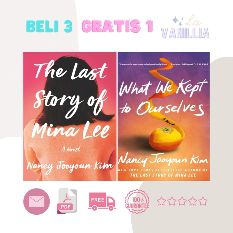 

The Last Story of Mina Lee What We Kept to Ourselves by Nancy Jooyoun Kim