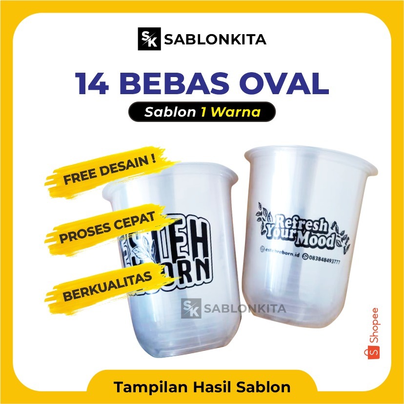 [[ SABLON CUP CUSTOM ]] OVAL 14 OZ BEBAS 5 gr Plastik Gelas Bening Transparan Minuman