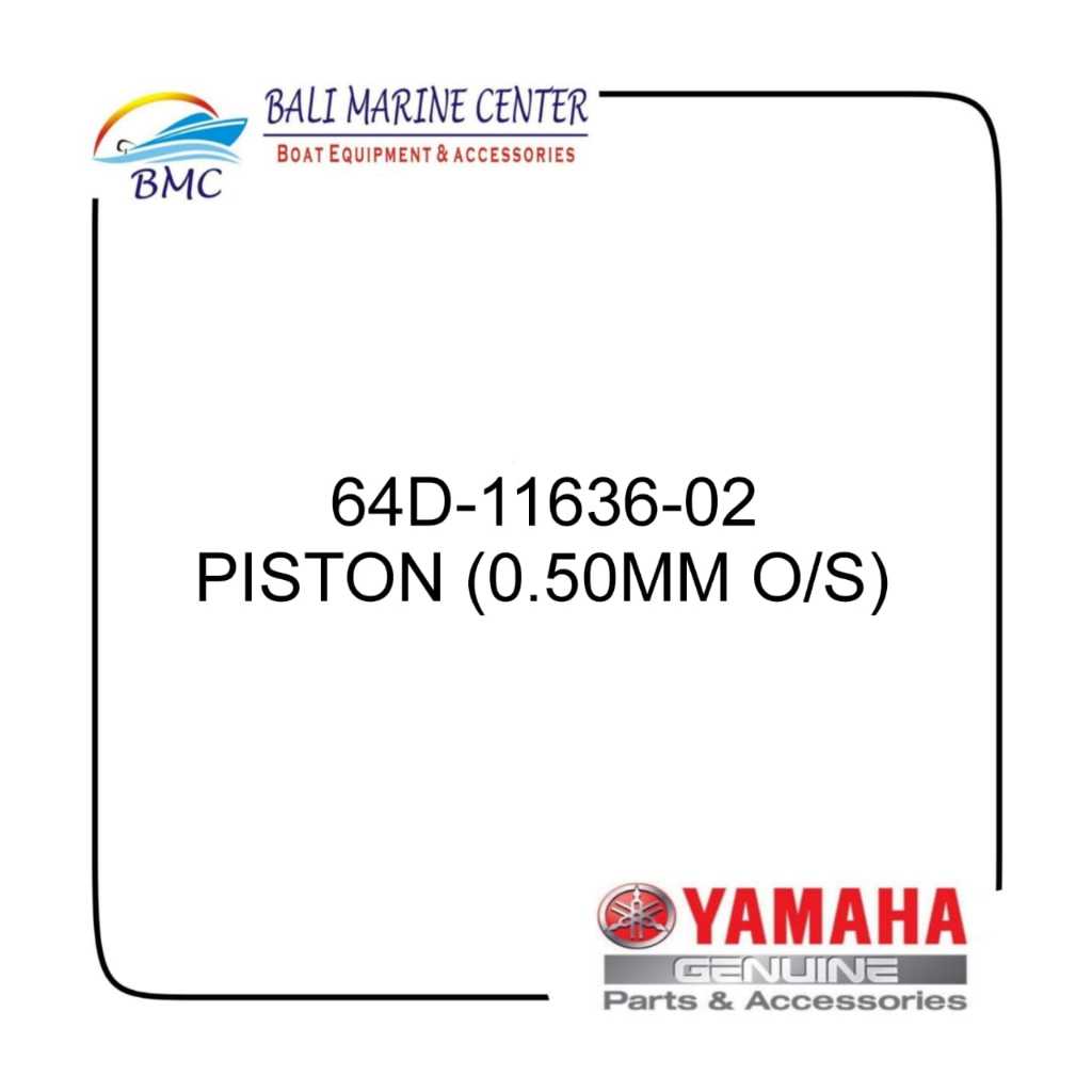 64D-11636-02 PISTON (0.50MM O/S) 200PK 2 TAK ORI YAMAHA