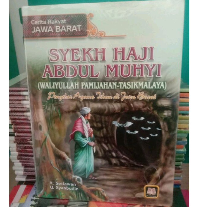 BUKU CERITA RAKYAT JAWA BARAT SYEKH HAJI ABDUL MUHYI