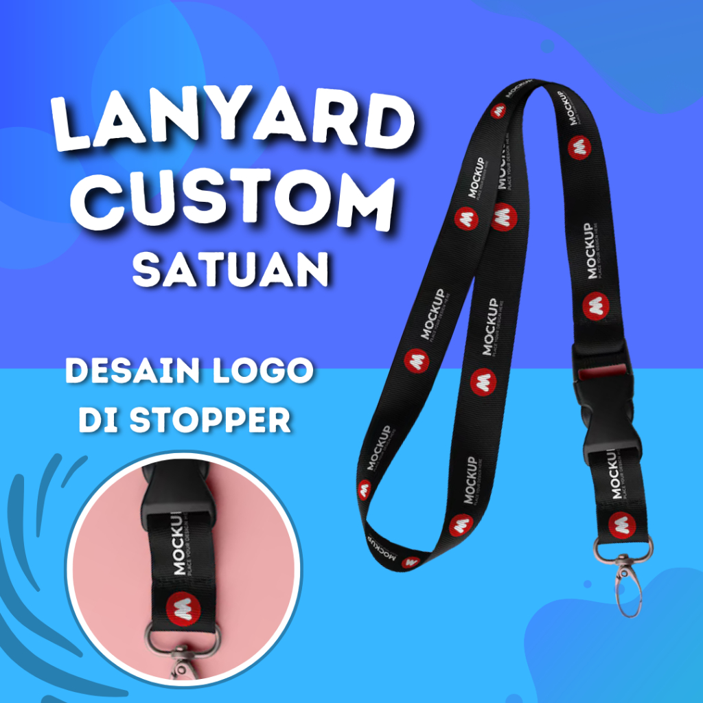 

Lanyard Custom Satuan 2cm With Stopper| Custom Tali Lanyard | Lanyard Printing