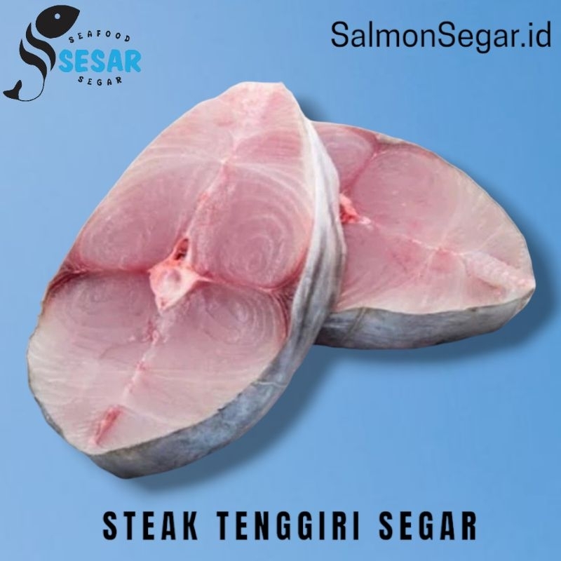

Ikan Tenggiri Segar 500gr - Steak Tenggiri - Seafood Premium