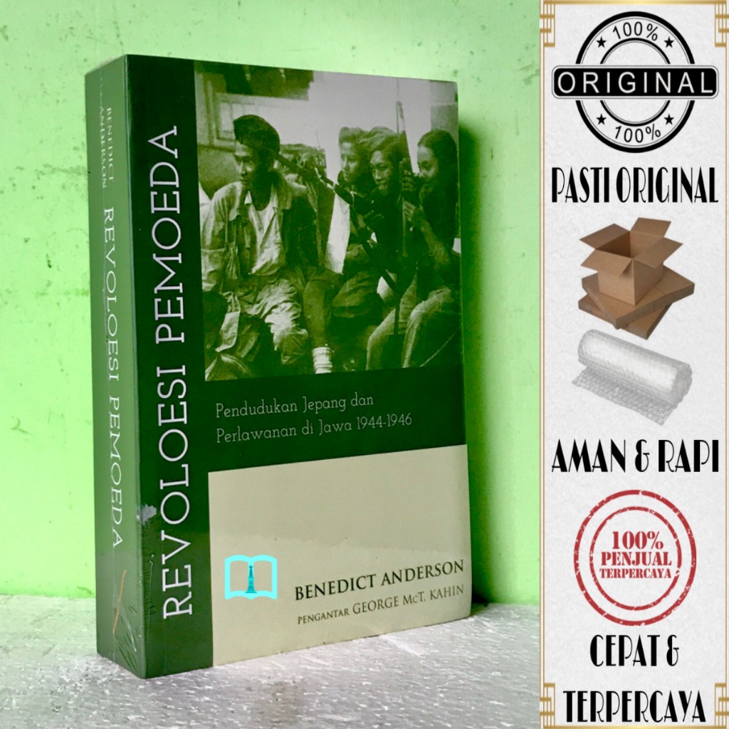 Buku Revolusi Pemoeda - Pendudukan Jepang Dan Perlawanan Di Jawa 1944-1946 - Benedict Anderson