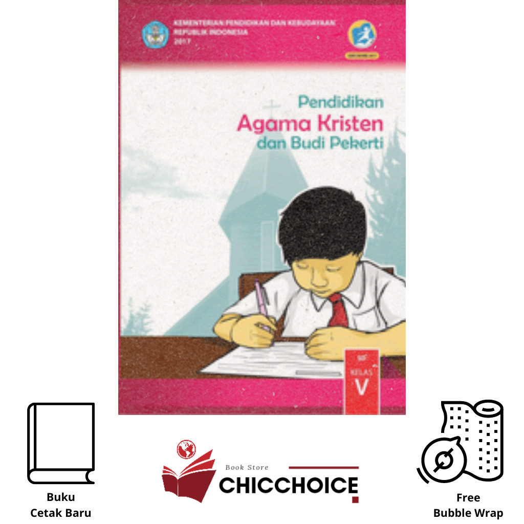 Buku Pendidikan Agama Kristen dan Budi Pekerti Kelas 5 SD Kurikulum 13 - Buku Pendidikan Agama Krist