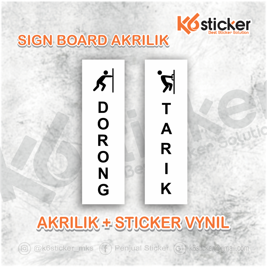 Sign "Tarik & Dorong" Sign label Acrylic SIGN BOARD AKRILIK TARIK DORONG