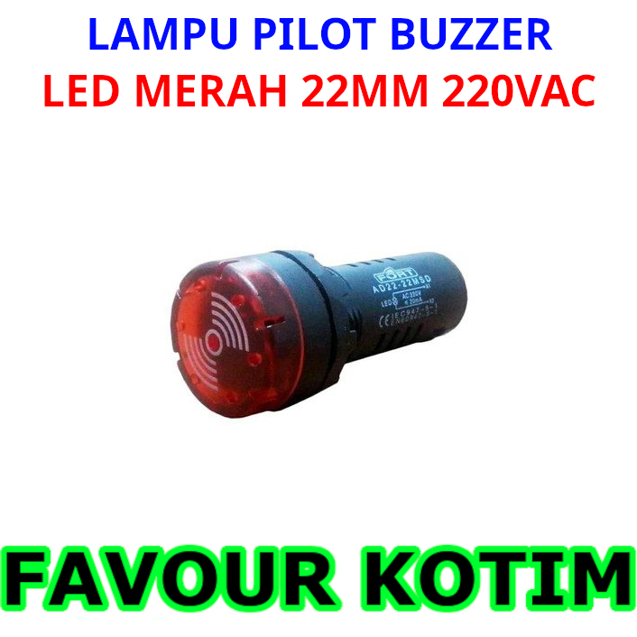 LAMPU PILOT BUZZER ALARM LAMP 220 VAC 22 MM LED RED MERAH FVKOTIM