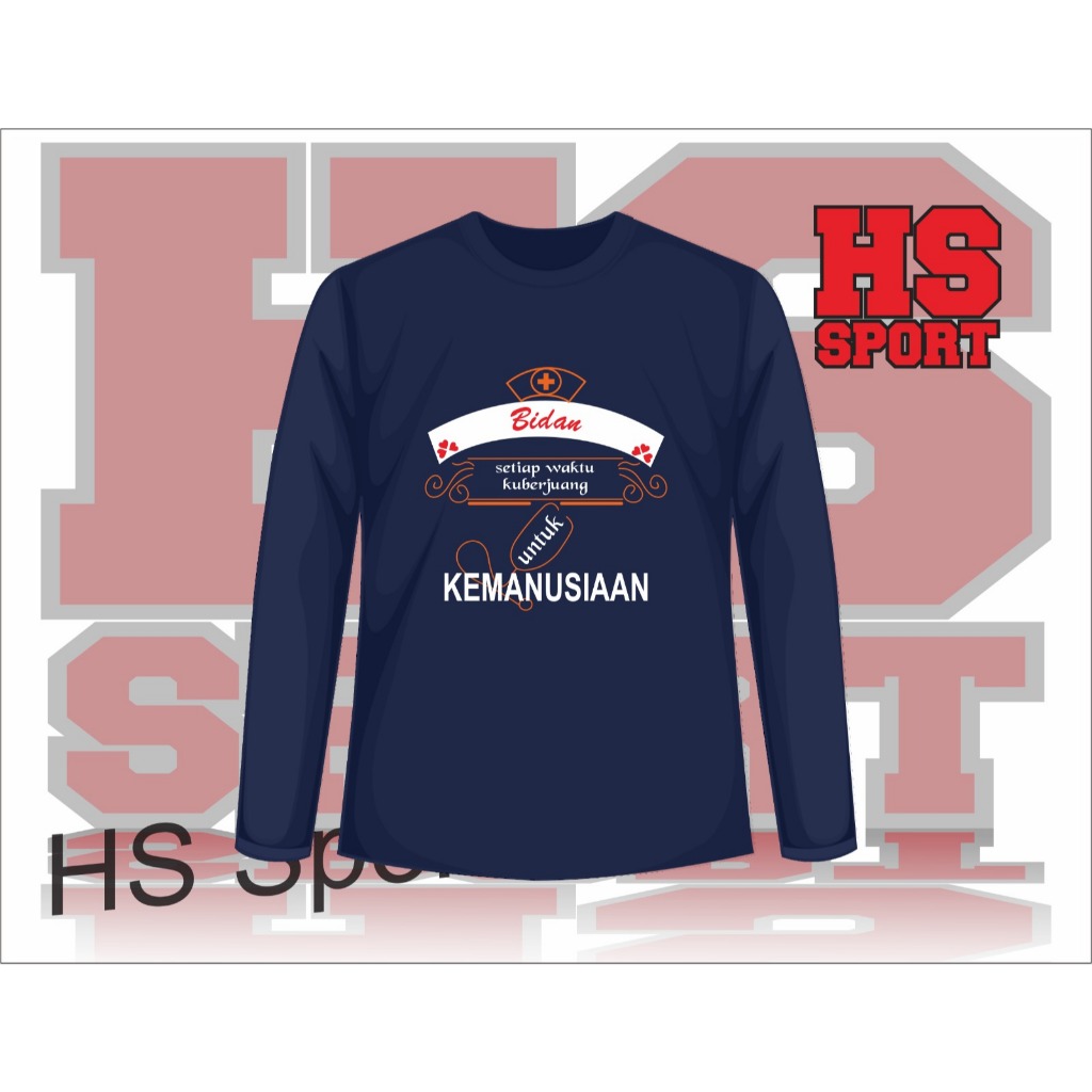 BAJU BIDAN KEMANUSIAAN - KAOS BIDAN KEMANUSIAAN LENGAN PANJANG - KAOS BIDAN