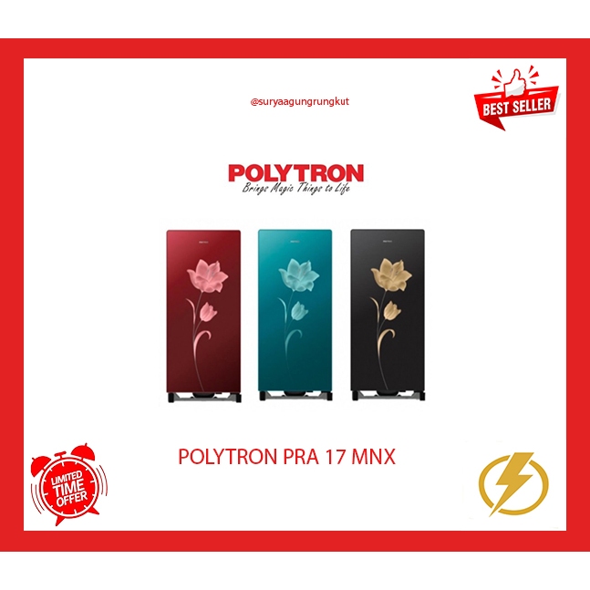 KULKAS POLYTRON 1 PINTU 170 LITER 75 WATT PRA - 17 MNX