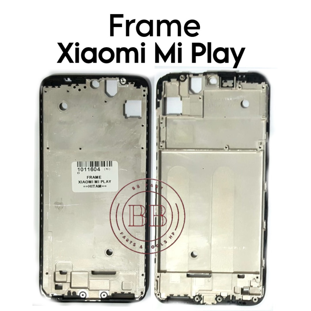 Frame Tulang Tengah Xiaomi Mi Play / M1901F9E -  Tulang tengah Bezzel  Tempat Dudukan LCD & Mesin